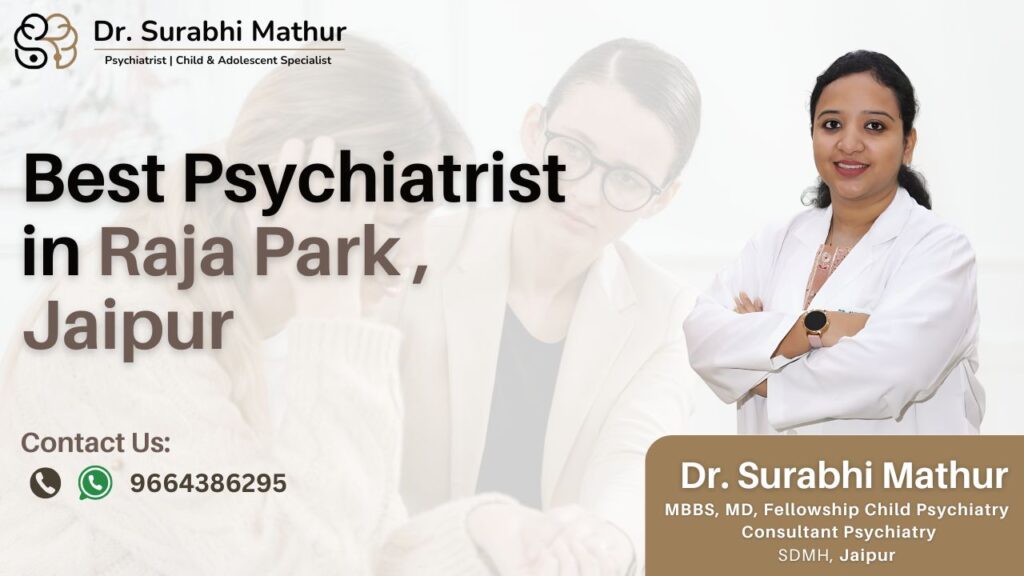 Best Psychiatrist in Raja Park