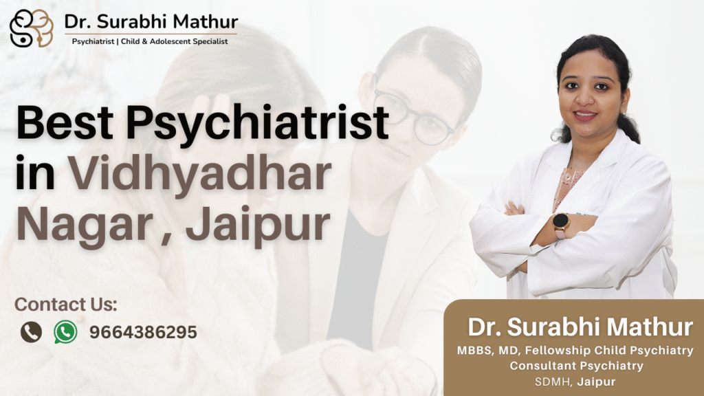 Best Psychiatrist in Vidhyadhar Nagar , Jaipur