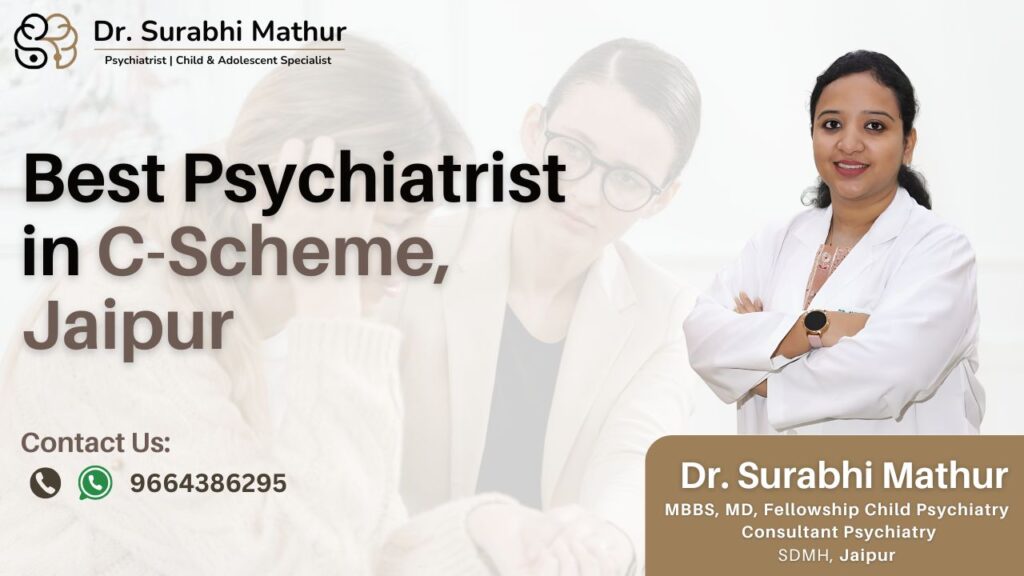 Best Psychiatrist in C-Scheme, Jaipur 