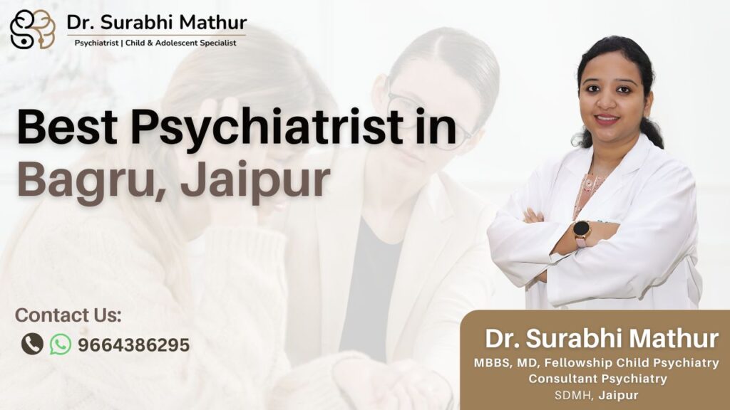 Best Psychiatrist in Bagru, Jaipur – Your Partner in Mental Wellness